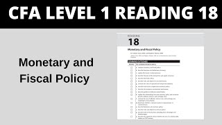 Monetary and Fiscal Policy - CFA Reading 18 Level 1