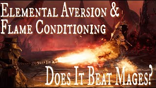 Countering the mage: does elemental aversion and flame conditioning work? | Bow Build Update