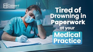 Paperless Efficiency for Medical Practices - mConsent #medicalpractice #healthcaretech #medical