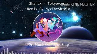 Tokyovania (Ori-Munk Mix) - SharaX | NyxTheShield