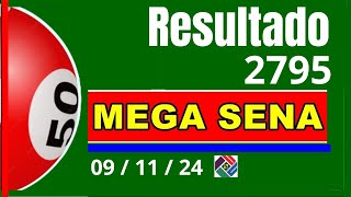 Resultado da Mega Sena Concurso 2795 - AO VIVO