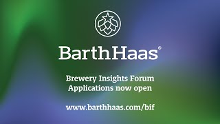 Applications to take part in the BarthHaas Brewery Insights Forum are open!