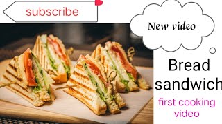 My first cooking video 😊 | Bread sandwich making | Support this channel guys | First try | #cooking