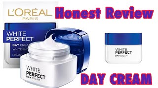 LOREAL PARIS white perfect Day Cream Honest Review