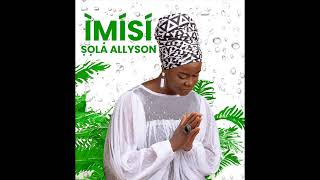 SOLA ALLYSON - ASISE O SI AUDIO (IMISI ALBUM 2022)