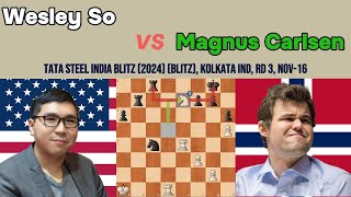 Wesley So vs Magnus Carlsen - Tata Steel India Blitz 2024: A Strategic Battle in the Queen's Gambit