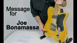 Message for JOE BONAMASSA