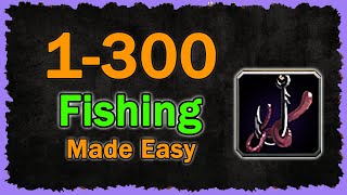 1-300 Fishing Made Easy | Wow Classic Guide