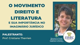 Palestra: O Movimento Direito e Literatura e sua importância no imaginário jurídico