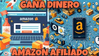 Gana Dinero con unos clicks Amazon Afiliados 2023