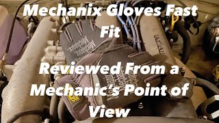 Mechanix Gloves Fast Fit Review