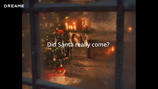 Dreame Christmas | That Is Why Santa Is So Secretive