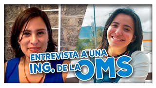 🧪 🔬 Entrevista a una Ingeniera de la OMS 👩‍🔬🧬 - Vida Biomédica