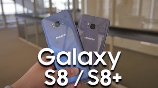 Samsung Galaxy S8 & S8 Plus First Impressions & Hands-On