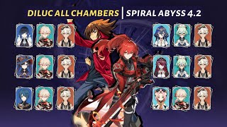 [Genshin Impact] | Diluc Multi Variant - Spiral Abyss 4.2 | All Chamber - Floor 12 (9★)