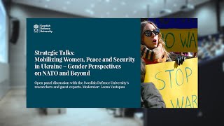 Strategic Talks: Mobilizing Women, Peace and Security in Ukraine - Gender Perspectives on NATO