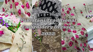 Decent & Unique Embroidery Dresses 2022 || Latest Trendy Embroidery Dresses || Pak Traditional Suits