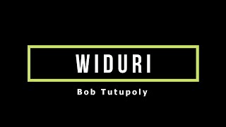 WIDURI - Bob Tutupoly ( Karaoke )