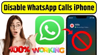 How to Disable WhatsApp Calls in iPhone | iPhone Me WhatsApp Calls Kaise Band Kare | WhatsApp Calls