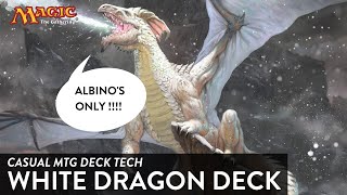 CASUAL MTG DECK TECH 95: MONO WHITE / ONLY WHITE DRAGONS : ALBINO DRAGON DECK with Icingdeath