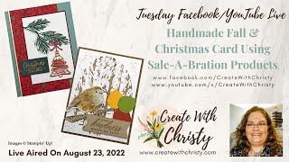 Stampin' Up! Live - Handmade Fall and Christmas Card - Sale-A-Bration