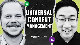 The Possibilities of Universal Content Management