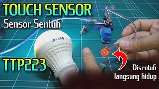 🛑 Tutorial Sensor Sentuh TTP223 Arduino | TOUCH SENSOR TTP223