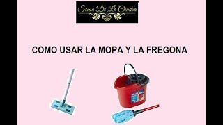 ✅ Cómo *USAR LA MOPA Y LA FREGONA*  Limpiar SIN ASPIRADORA. **CONSEJOS**