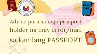 ADVICE PARA SA MGA PASSPORT HOLDER NA MAY ERROR/ MALI SA KANILANG PASSPORT #vlog113