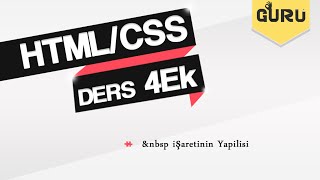 #4;Ek  HTML & CSS Dersleri -   işaretinin Yapılışı!