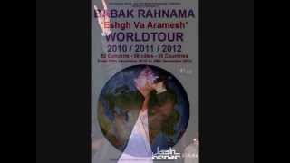 BABAK RAHNAMA 'Eshgh Va Aramesh' WORLDTOUR 2012, 2013, 2014, 2015