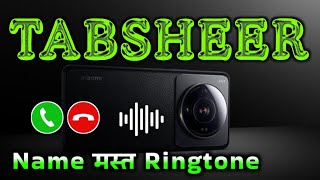 Mr Tabsheer please pickup the phone | Tabsheer name ringtone | Tabsheer naam ki ringtone