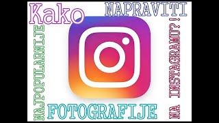 KAKO NAPRAVITI NAJPOPULARNIJE INSTAGRAM FOTOGRAFIJE?! - VideoStudio