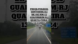 CONTORNO-RJ BR-493 PREÇO DO PEDÁGIO #br493 #contorno #riodejaneiro #magé #itaborai #br116 #br101