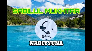 SABILUL MUKHTAR - NABIYYUNA