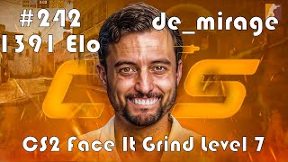 CS2 Face-It Grind 242 - Face-It Level 7 - 1391 Elo - de_mirage