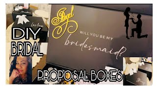 DIY BRIDESMAID👰🏽‍♀️ PROPOSAL BOXES 💍 WILL YOU BE MY ????