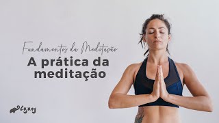 A prática da meditação | App Lojong - Meditação Guiada