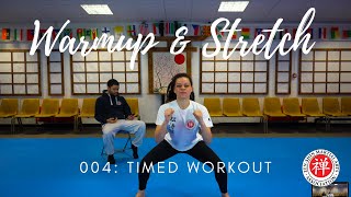 Warmup & Stretch 003: Timed Workout