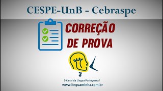 PROVA COMENTADA - CESPE-UnB - Cebraspe