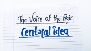 The Voice of The Rain 🌧 Central idea || Class 11th English #centralidea #class11 #video