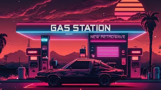 Gas Station 80's ⛽️ [Synthwave / Retrowave / Chillwave] 🎶 80's Retrowave Mix