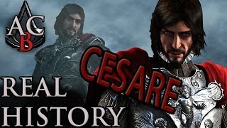 Assassin's Creed: The Real History - "Cesare Borgia"