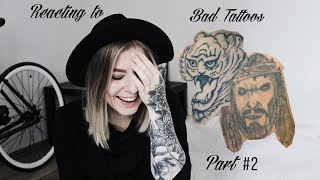 REACTING TO BAD TATTOOS #2