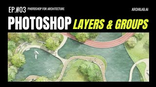 Layers & Groups -03 | Photoshop for Architects