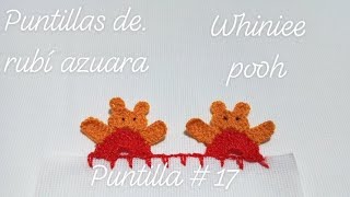 puntilla # 17 whiniee pooh