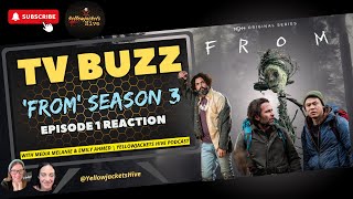 TV Buzz: 'FROM' Season 3 Episode 1 Reaction