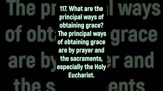 What are the principal ways of obtaining grace