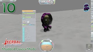 Kerbal Space Program Modded Career: Part 10 | First Kerbal on the Mun