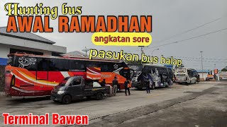 HUNTING BUS ANGKATAN SORE DI TERMINAL BAWEN